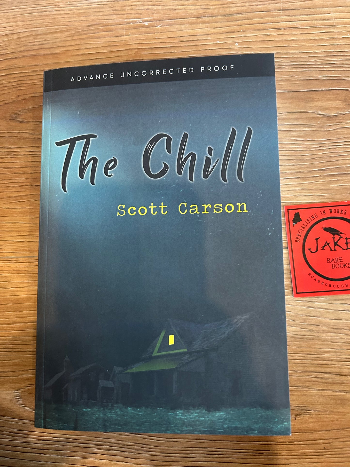 Scott Carson, The Chill, Signed Limited, Advance Uncorrected Proof, Lividian Press